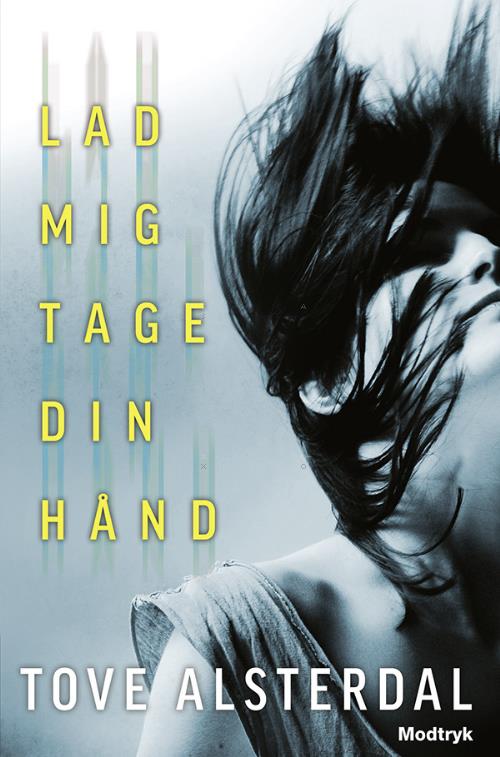 Tove Alsterdal - Lad mig tage din hånd