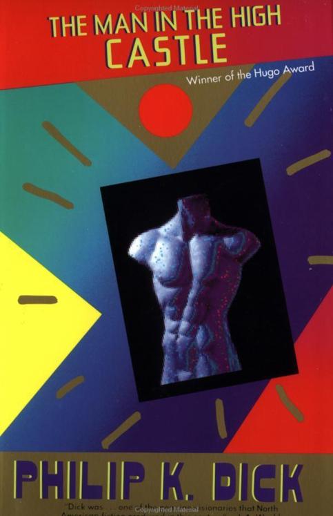 Philip K. Dick - The man in the high tower