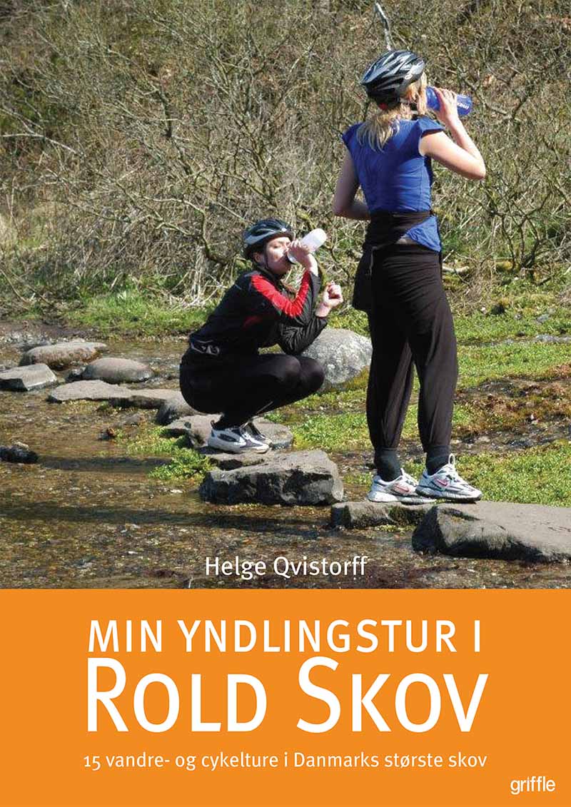Helge Qvistorff - Min yndlingstur i Rold skov